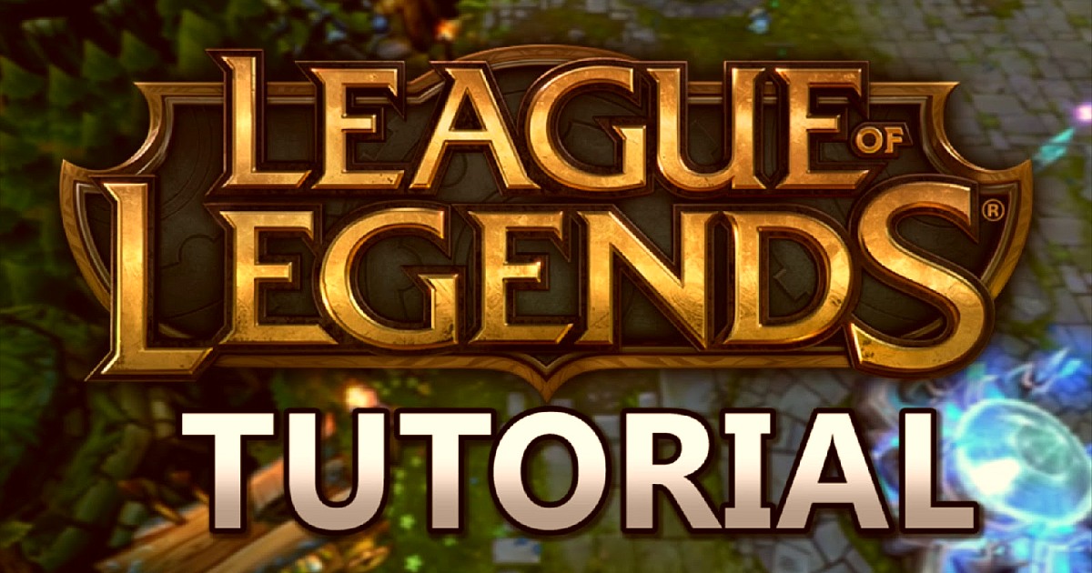 League of Legends Tutorial